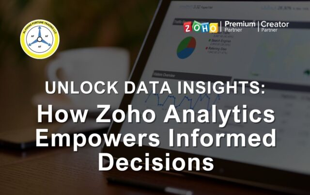 Unlock Data Insights How Zoho Analytics Empowers Informed Decisions