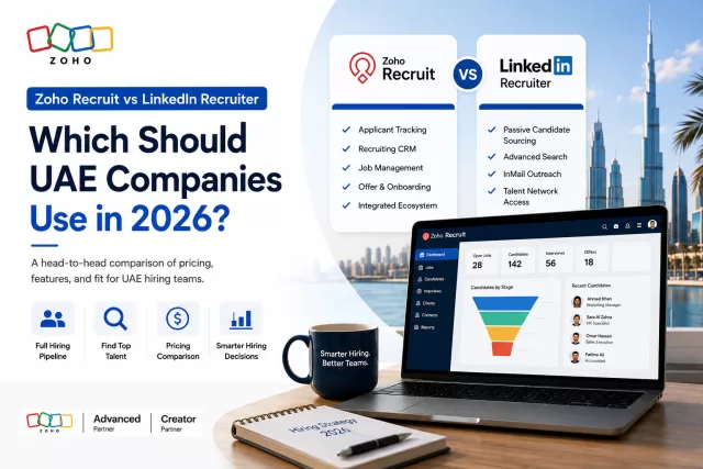 Zoho Recruit vs LinkedIn Recruiter comparison UAE 2026
